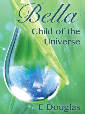 cover image of Bella, Child of the Universe